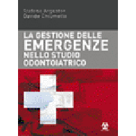 LA GESTIONE DELLE EMERGENZE NELLO STUDIO ODONTOIATRICO
